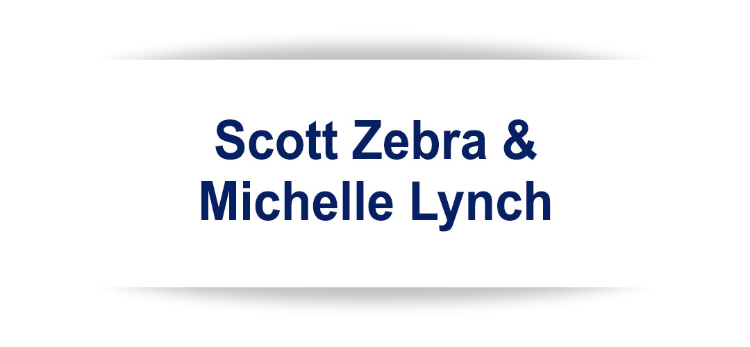 Scott Zebra & Michelle Lynch